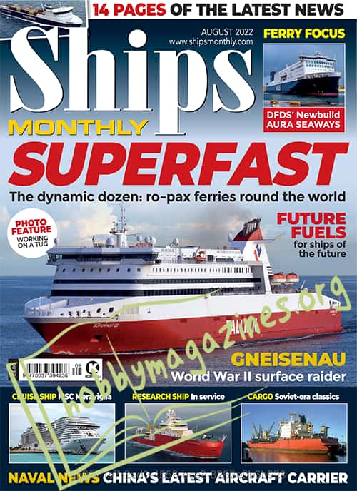Ships Monthly – August 2022