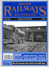 British Railways Illustrated Volume 1 Number 3 Feb-March 1992