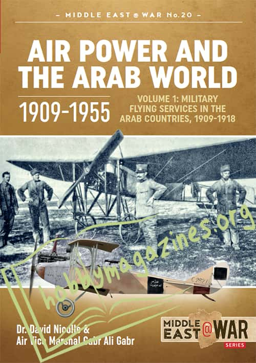 Middle East at War: Air Power and the Arab World 1909-1955 Volume 1