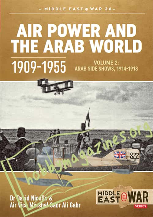 Middle East at War: Air Power and the Arab World 1909-1955 Volume 2