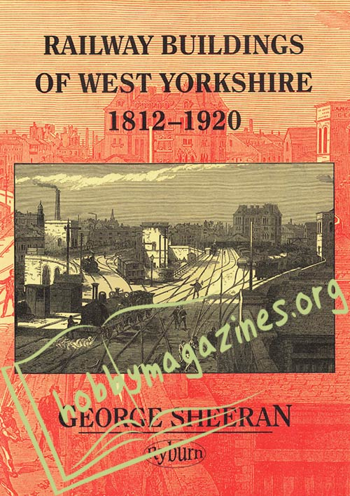 The Railway Buildings of West Yorkshire 1812-1920