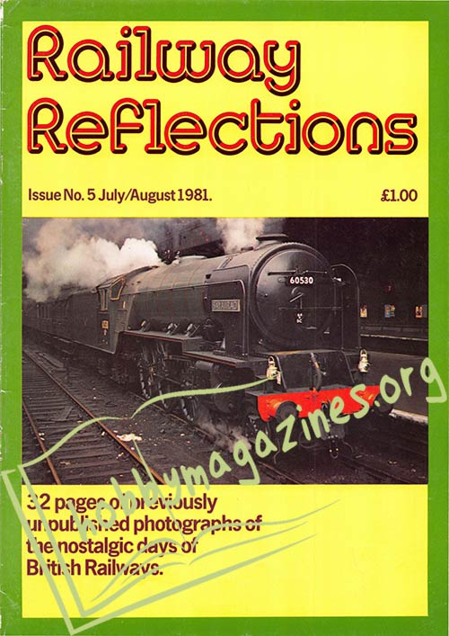Railway Reflections - July/August 1981