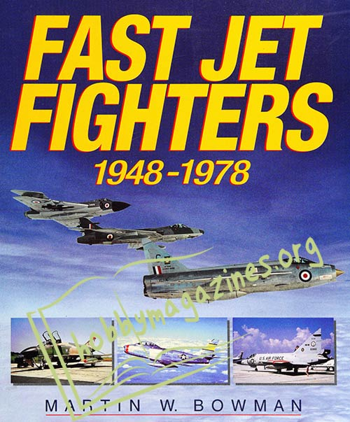 Fast Jet Fighters 1948-1978