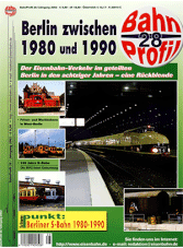 BahnProfil: Berlin zwischen 1980 und 1990