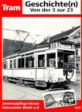 Tram. Geschichte(n) Von der 3 zur 23