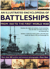 An Illustrated Encyclopedia of Battleships from 1860 to the First World War