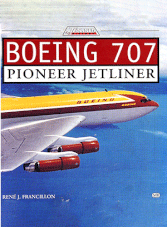 Boeing 707. Pioneer Jetliner