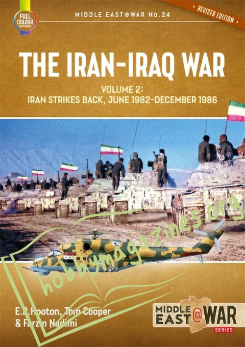 Middle East at War - The Iran-Iraq War Volume 2: Iran Strikes Back, June 1982-December 1986  