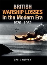 British Warship Losses in the Modern Era 1920-1982