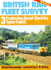 British Rail Fleet Survey - 3 Production Diesel-Electrics Type 4+5