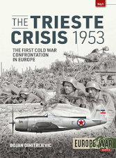 Europe at War : The Trieste Crisis 1953