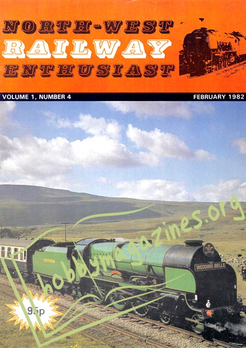 North West Railway Enthusiast Volume 1 Number 4 February 1982