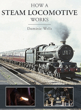 How a steam locomotive works