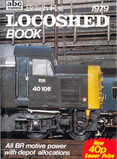 British Rail Locoshed Book 1979