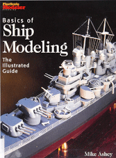 Basics of Ship Modeling. The Illustrated Guide