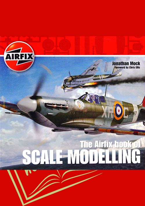 The Airfix Book of Scale Modelling 