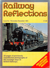 Railway Reflections Issue 007 November-December 1981