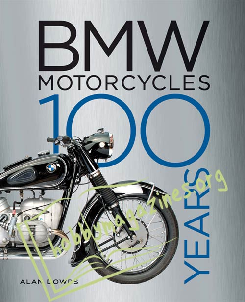 BMW Motorcycles 100 Years