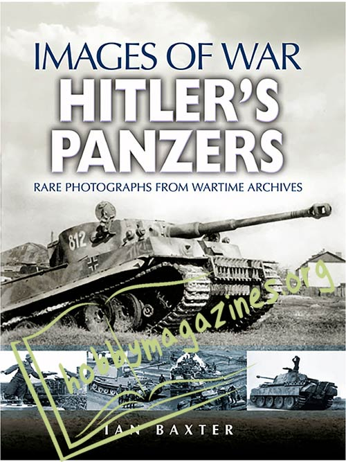 Images of War - Hitler's Panzers
