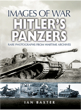 Images of War - Hitler's Panzers