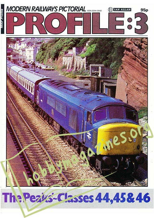 Modern Railways Pictorial Profile 3 - The Peaks Classes 44,45&46