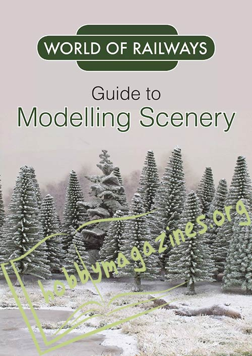 World of Railways - Guide to Modelling Scenery