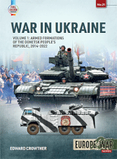 Europe at War - War in Ukraine Volume 1