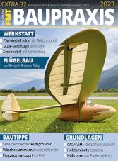 Flugmodell und Technik Extra - BAUPRAXIS 2023