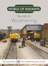 World of Railways - Guide to Weathering