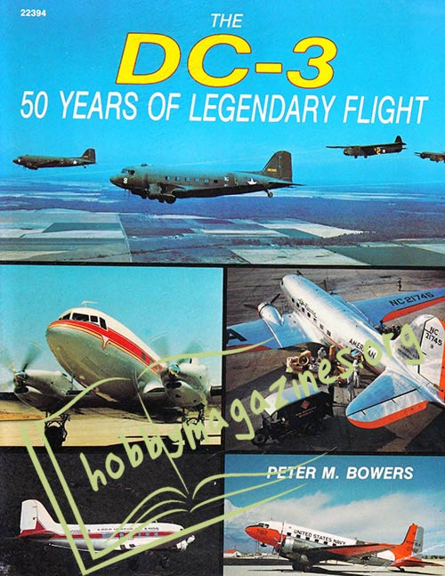 The DC-3. 50 Years of Legendary Flight  