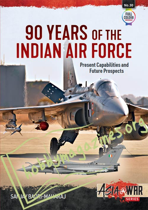 Asia at War - 90 Years of the Indian Air Force  