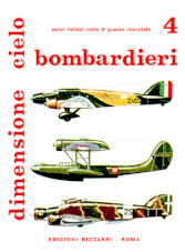 Dimensione Cielo 4 - Bombardieri