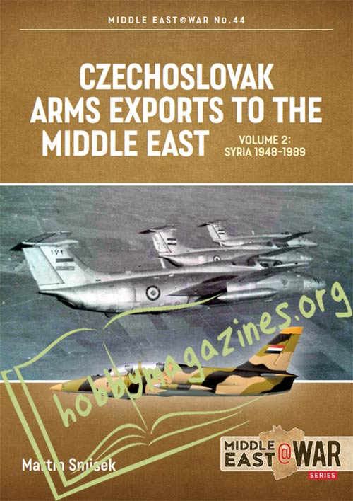 Middle East at War - Czechoslovak Arms Exports to the Middle East Vol.2 