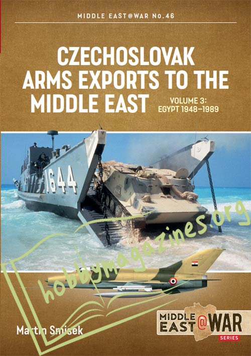 Middle East at War - Czechoslovak Arms Exports to the Middle East Vol.3 