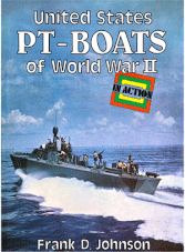 United States PT-BOATS of World War II
