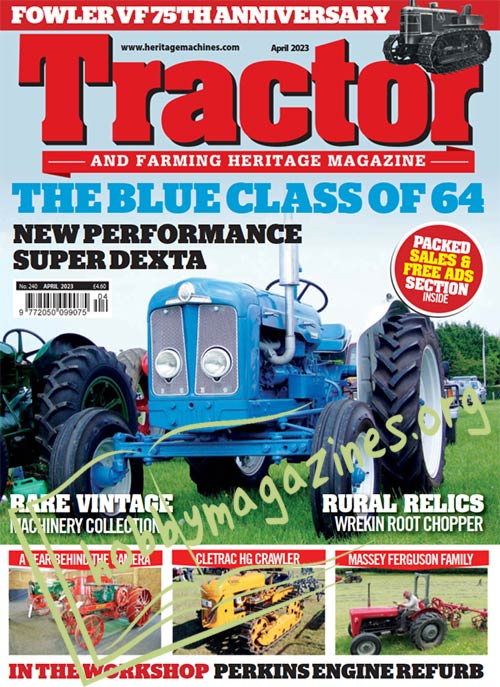 Tractor & Farming Heritage Magazine – April 2023