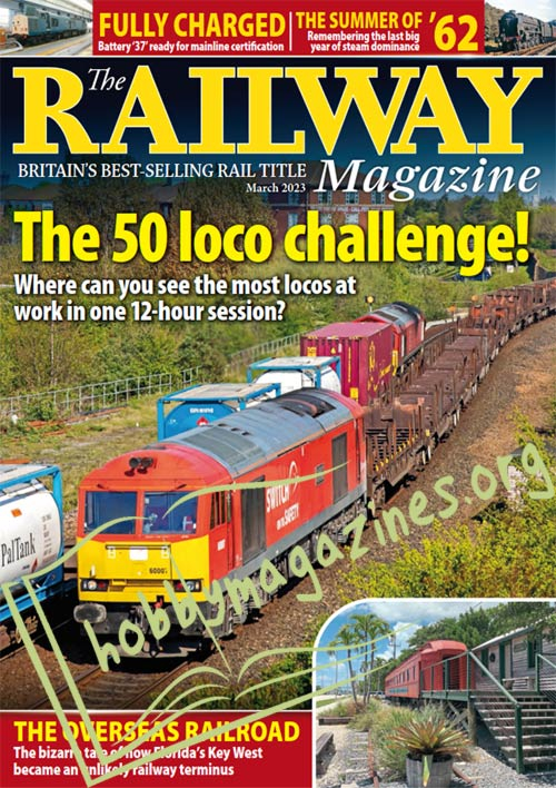 The Railway Magazine - March 2023