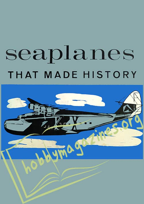 Seaplanes. That Made History (1963)