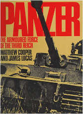 Panzer. The Armoured Force of the Third Reich