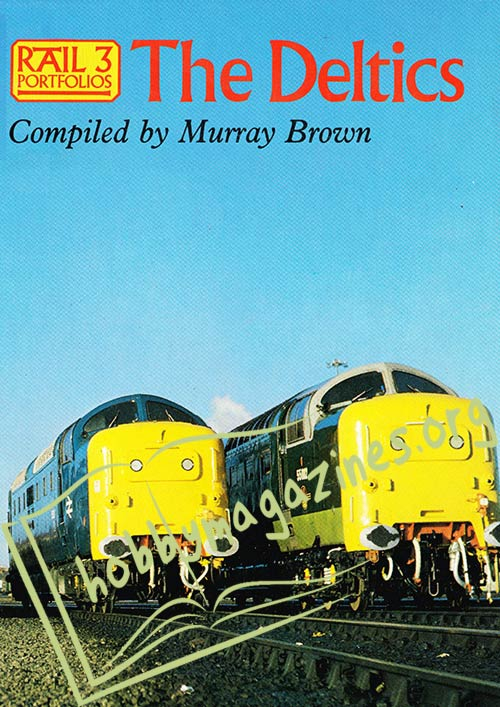 Rail Portfolios 3 - The Deltics
