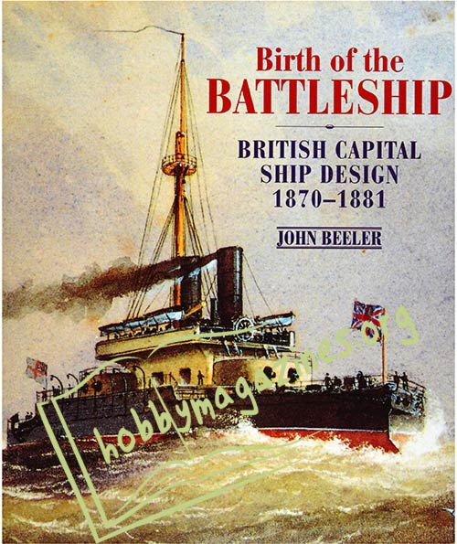 Birth of the Battleship