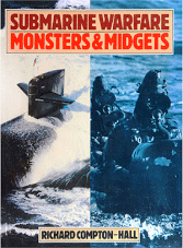 Submarine Warfare. Monsters & Midgets