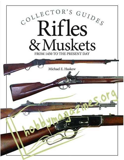 Rifles & Muskets
