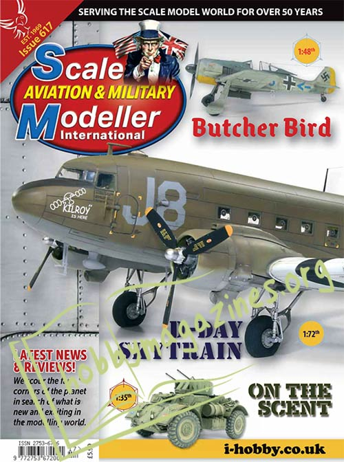 Scale Aviation & Military Modeller International Issue 617