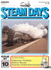 Steam Days Issue 10 July September 1988
