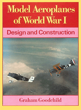 Model Aeroplanes of World War I. Design and Construction