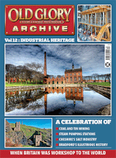 Old Glory Archive Vol.12: Industrial Heritage