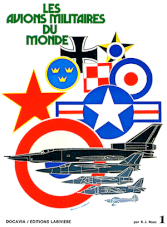 Les Avions Militaires du Monde Vol.1