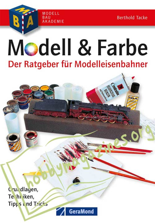 Modell & Farbe. Der Ratgeber für Modelleisenbahner