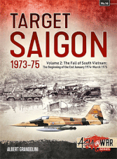 Asia at War - Target Saigon 1973-75 Volume 2